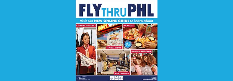 Fly through PHL. Visit our new online guide